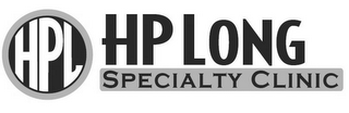 TODAY’S TRADEMARK - HPL HP LONG SPECIALTY CLINIC