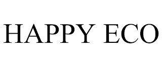 TODAY'S TRADEMARK - HAPPY ECO