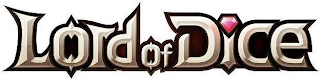 TODAY’S TRADEMARK - LORD OF DICE